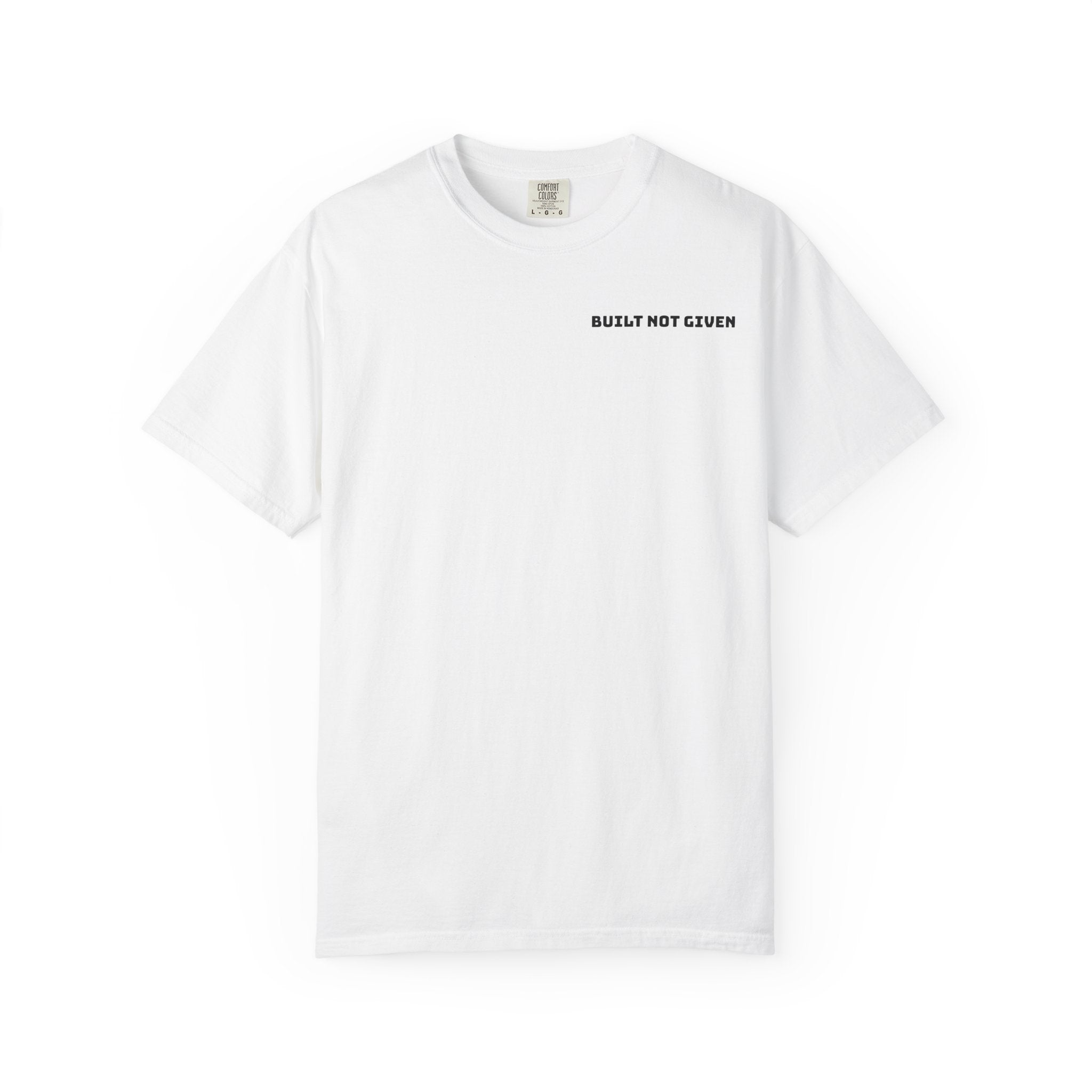 Built Not Given — First Release Premium Heavyweight T-Shirt