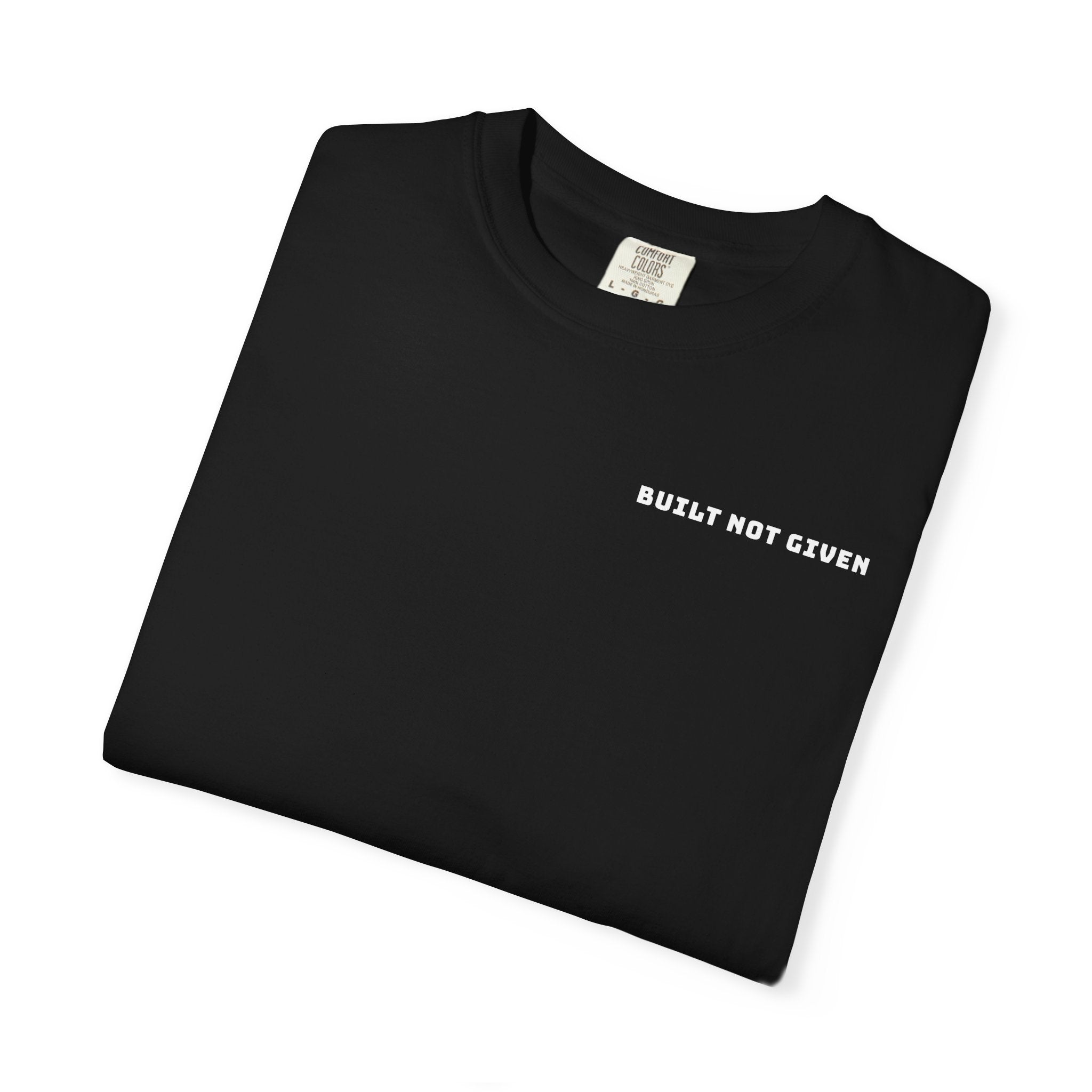 Built Not Given — First Release Premium Heavyweight T-Shirt